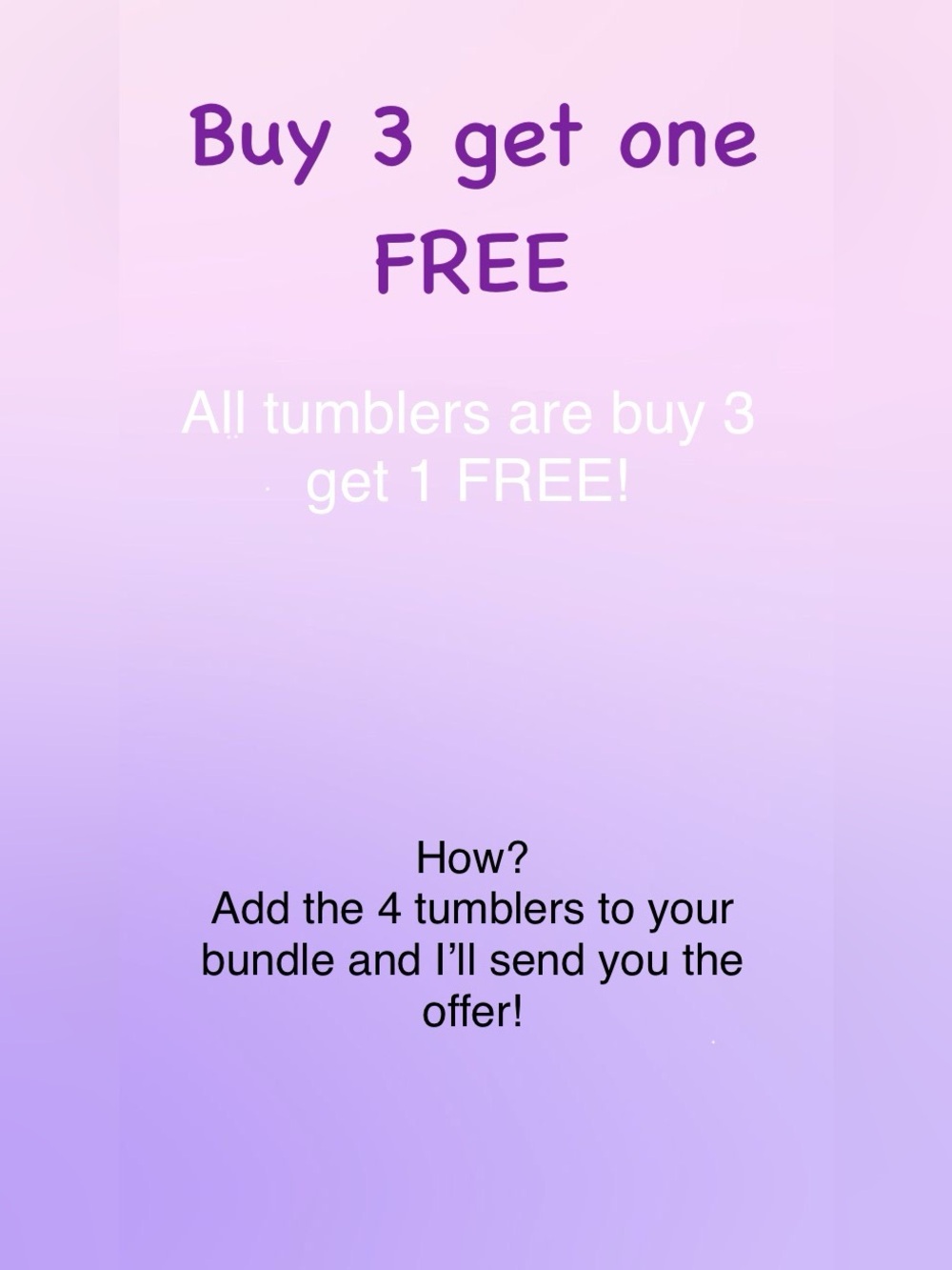 Buy 3 Get One FREE!!